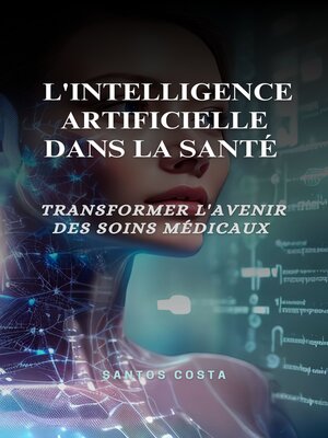 cover image of L'intelligence artificielle dans la santé